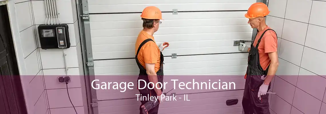 Garage Door Technician Tinley Park - IL