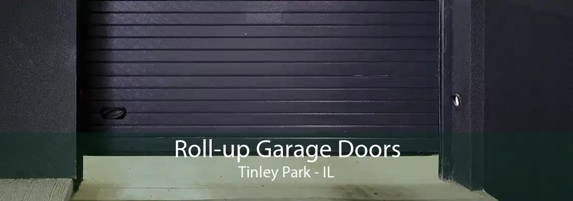 Roll-up Garage Doors Tinley Park - IL